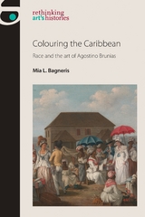 Colouring the Caribbean -  Mia L. Bagneris