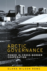 Arctic governance - Elana Wilson Rowe