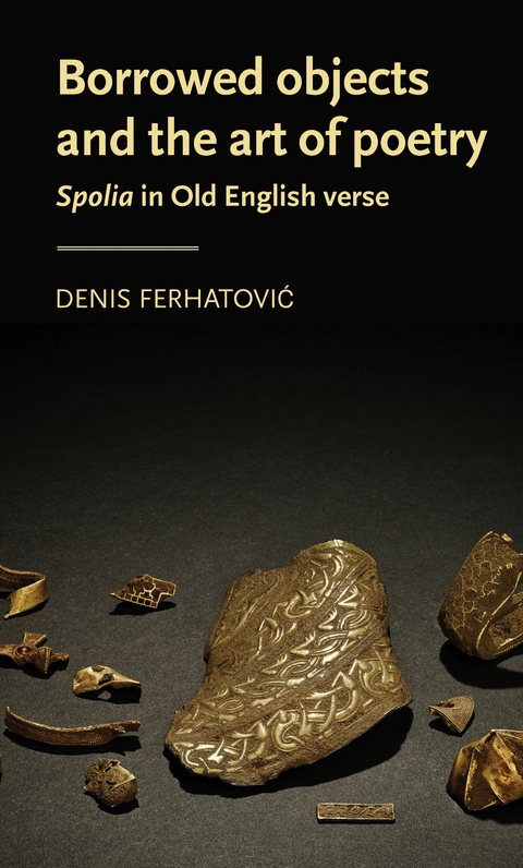 Borrowed Objects and the Art of Poetry -  Denis (Assistant Professor) Ferhatovic