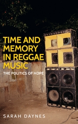 Time and memory in reggae music - Sarah Daynes