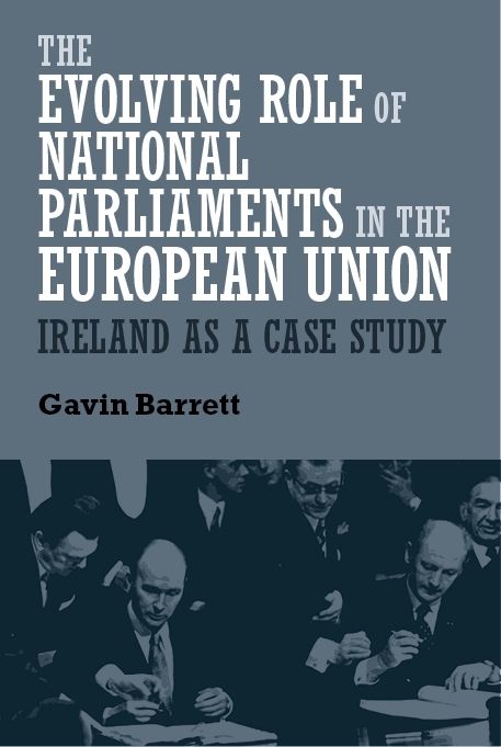 Evolving Role of National Parliaments in the European Union -  Gavin Barrett