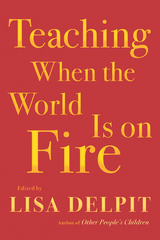 Teaching When the World Is on Fire - 