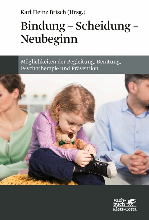 Bindung - Scheidung - Neubeginn - 