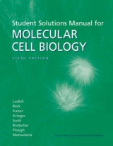 Student Solutions Manual for Molecular Cell Biology - Lodish, Harvey; Berk, Arnold; Kaiser, Chris A.; Krieger, Monty; Scott, Matthew P.