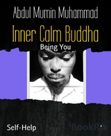 Inner Calm Buddha - Abdul Mumin Muhammad