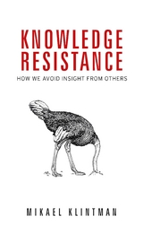 Knowledge resistance -  Mikael Klintman