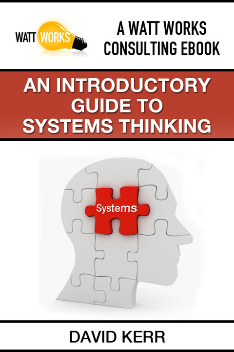 Introductory Guide to Systems Thinking -  David Boone's Kerr