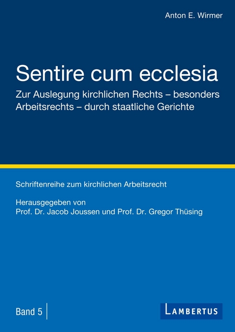 Sentire cum ecclesia - Anton E. Wirmer