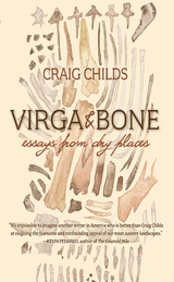 Virga & Bone -  Craig Childs