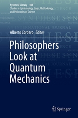 Philosophers Look at Quantum Mechanics - 