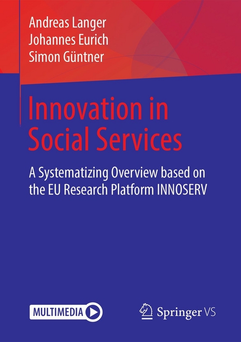 Innovation in Social Services - Andreas Langer, Johannes Eurich, Simon Güntner