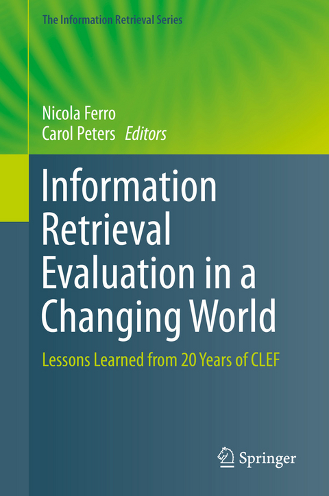 Information Retrieval Evaluation in a Changing World - 