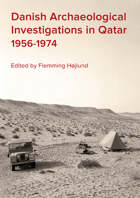 Danish Archaeological Investigations in Qatar 1956-1974 - 