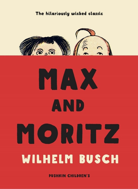 Max and Moritz -  Wilhelm Busch