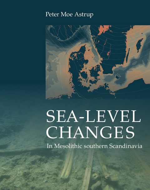 Sea-level Change in Mesolithic Southern Scandinavia - Peter Moe Astrup