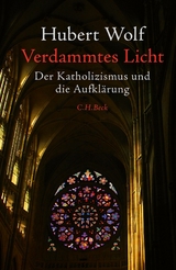 Verdammtes Licht -  Hubert Wolf