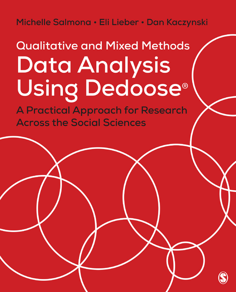 Qualitative and Mixed Methods Data Analysis Using Dedoose - Michelle Salmona, Eli Lieber, Dan Kaczynski