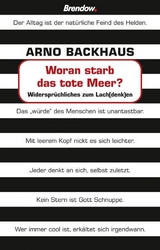 Woran starb das Tote Meer? - Arno Backhaus