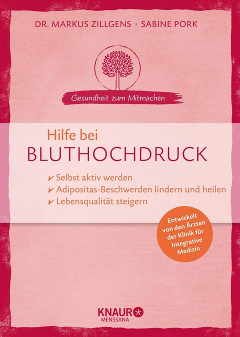 Hilfe bei Bluthochdruck -  Dr. Markus Zillgens,  Sabine Pork