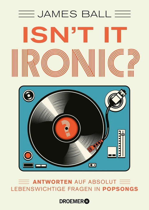 Isn't it ironic? -  James Ball