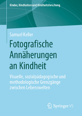 Fotografische Annäherungen an Kindheit - Samuel Keller