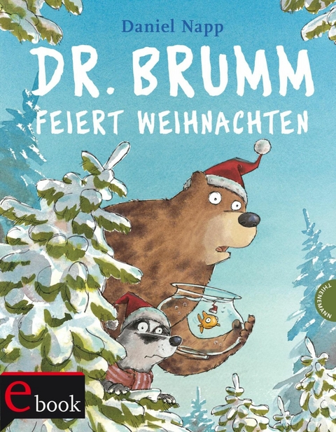 Dr. Brumm: Dr. Brumm feiert Weihnachten -  Daniel Napp