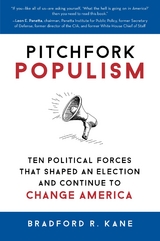 Pitchfork Populism -  Bradford R. Kane