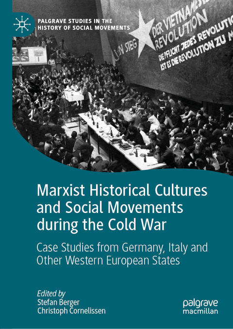 Marxist Historical Cultures and Social Movements during the Cold War - 