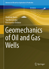 Geomechanics of Oil and Gas Wells - Vladimir Karev, Yuri Kovalenko, Konstantin Ustinov