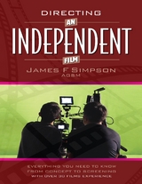 Directing an Independent Film -  Simpson James F Simpson