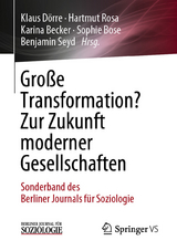 Große Transformation? Zur Zukunft moderner Gesellschaften - 