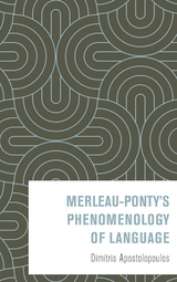 Merleau-Ponty's Phenomenology of Language -  Dimitris Apostolopoulos