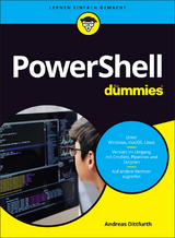 PowerShell für Dummies - Andreas Dittfurth