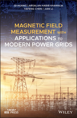 Magnetic Field Measurement with Applications to Modern Power Grids - Qi Huang, Arsalan Habib Khawaja, Yafeng Chen, Jian Li