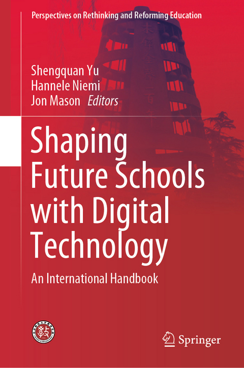 Shaping Future Schools with Digital Technology - 