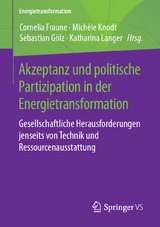 Akzeptanz und politische Partizipation in der Energietransformation - 