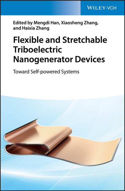 Flexible and Stretchable Triboelectric Nanogenerator Devices - 