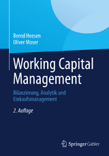 Working Capital Management - Bernd Heesen, Oliver Moser