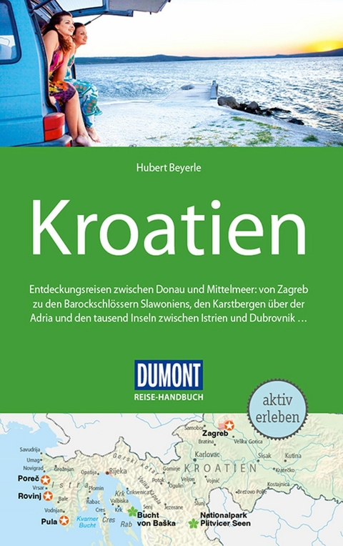 DuMont Reise-Handbuch Reiseführer E-Book Kroatien - Hubert Beyerle