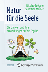 Natur für die Seele - Nicolas Guéguen, Sébastien Meineri