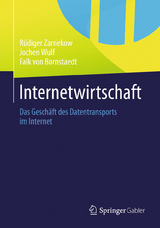 Internetwirtschaft - Rüdiger Zarnekow, Jochen Wulf, Falk Bornstaedt