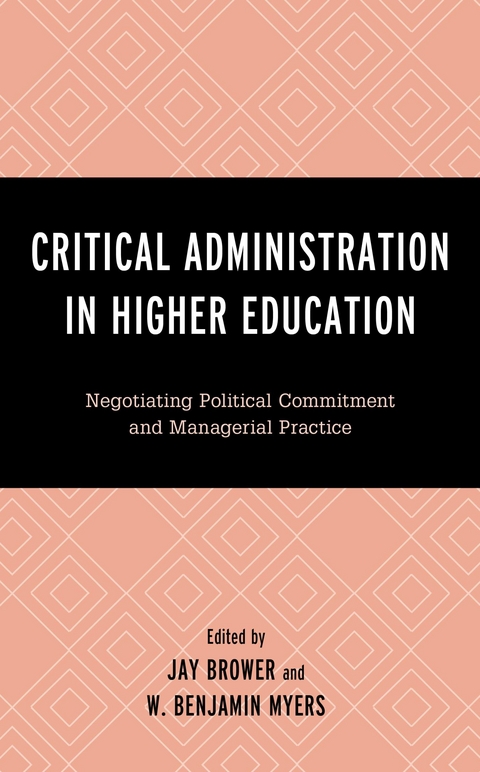 Critical Administration in Higher Education - 