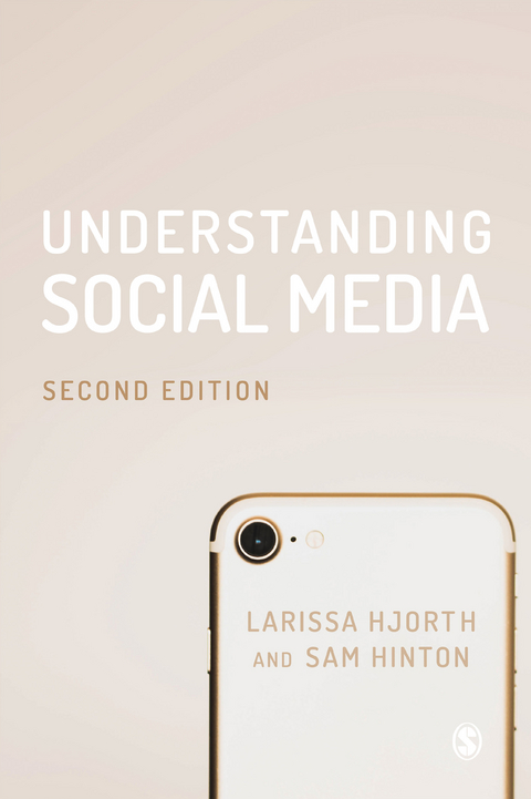 Understanding Social Media - Larissa Hjorth, Sam Hinton