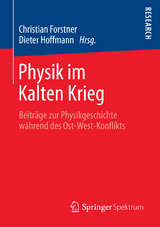 Physik im Kalten Krieg - 