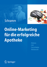 Online-Marketing für die erfolgreiche Apotheke - 