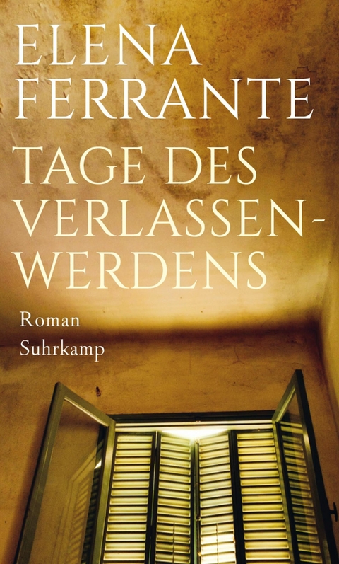 Tage des Verlassenwerdens -  Elena Ferrante