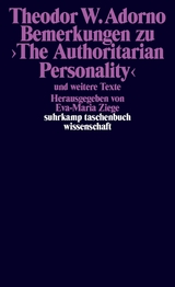 Bemerkungen zu ?The Authoritarian Personality? -  Theodor W. Adorno