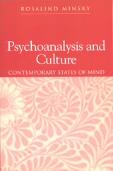 Psychoanalysis and Culture - Rosalind Minsky