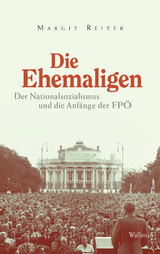 Die Ehemaligen - Margit Reiter