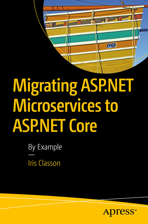 Migrating ASP.NET Microservices to ASP.NET Core - Iris Classon